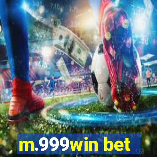 m.999win bet